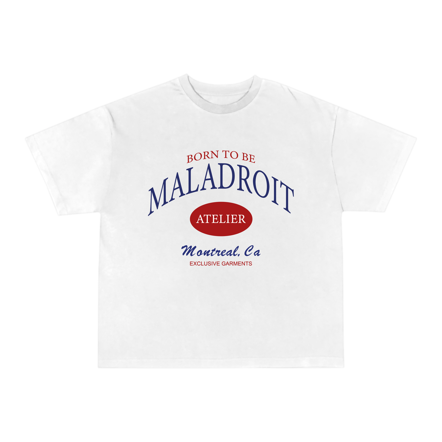 T-Shirt Born to be Maladroit